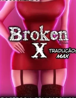 Broken X – Super HQ – Hentai BR