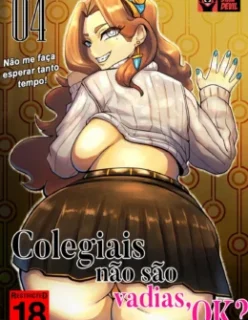 Colegiais não são vadias ok? 4 – Hq de Sexo – [Completo]